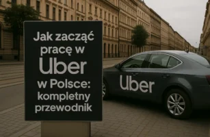 Praca Uber 2026: Jak zacząć pracować w Uber (Mój Przewodnik Kierowcy)